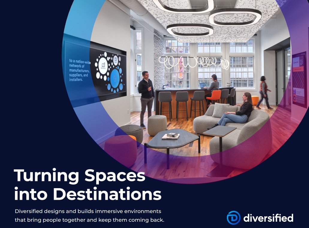 diversified spaces into destinations